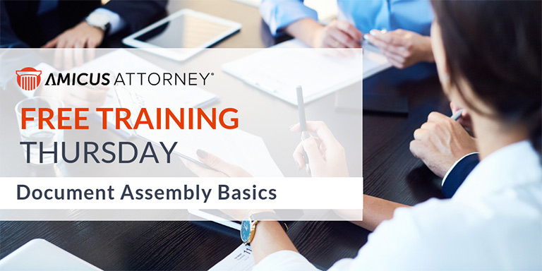 Amicus Attorney Document Assembly Basics - Amicus Attorney
