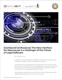 Dashboard Confessional: The New Interface for AbacusLaw is a Harbinger of the Future of Legal Software Cover